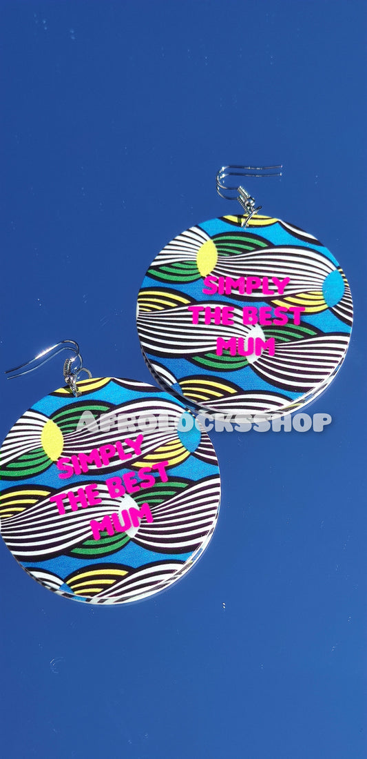 Boucles d'oreilles simply the best mum - cadeau ethnique wax fête des mères
