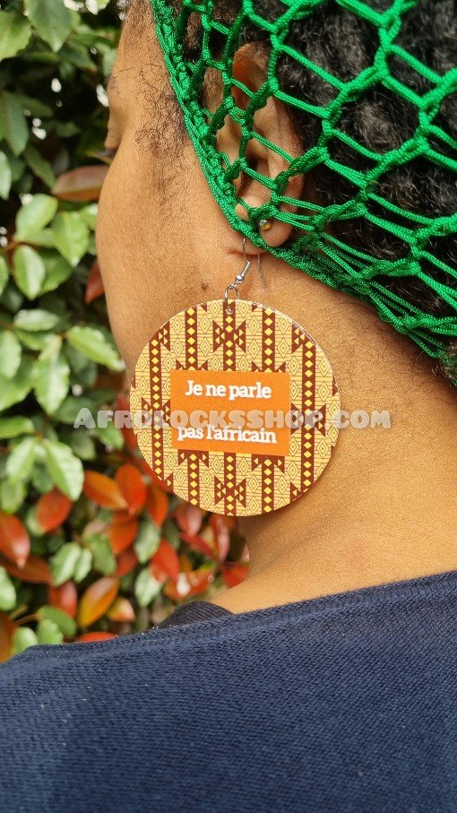 Boucles d'oreilles " Je ne parle pas l'africain " imprimé tissu wax
